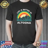 Life Is Better In Altoona Mountain Vintage Sunset T-Shirt