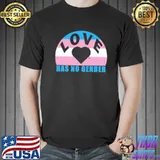 Love has no gender classic shirt