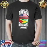 Made In America With Guyanese Parts Guyanese Flag T-Shirt