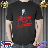 Michael myers boogey man is coming classic shirt