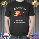 My Tummy Hurts And I'm Mad At The Government Man Running T-Shirt