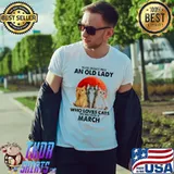 Never underestimate an old laday who loves cats was born in march shirt