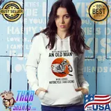 Never underestimate an old man who loves Motorcycle Drag Racing Shirt Hoodie