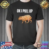 Ok I Pull Up Capybara T-Shirt