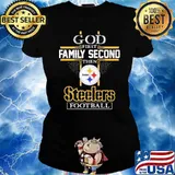 Pittsburgh Steelers God First Family Second Then Steelers Football s Ladies tee