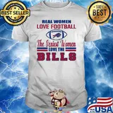 Real Women Love Football The Sexiest Women Love The Bills shirt