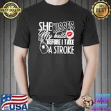 She kisses my golf balls sport shirt
