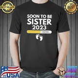 Soon To Be Sister Est 2023 Pregnancy Announcement Loading T-Shirt