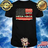Super ultra mega maga america flag vintage shirt