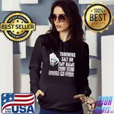 Throwing Salt On My Name Will Only Season My Sauce Skeleton Hand T-Shirt Hoodie