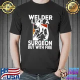 Welder Surgeon But With Fire Vintage T-Shirt
