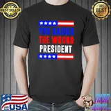 You Raided The Wrong President America Pro Trump Stars T-Shirt
