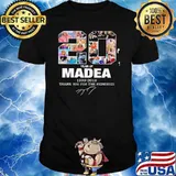 20 year of madea thank for memories signature shirt