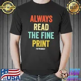 Always read fine print I'm pregnant reveal announcement shirt
