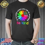 Be kind love kindness autism mental health awareness classic shirt