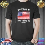 Biden she was 12 and I was 30 political usa flag shirt