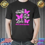 Breast cancer awareness faith hope love butterfly classic shirt