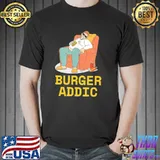 Burger addic classic shirt