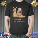 Coffee Is Everything I Need Coffee Cup Agate Snail Shell Pet Animal T-Shirt