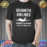DeSantis Airlines Bringing The Border To You Funny Meme Premium T-Shirt