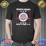 Desantis airlines bringing the border to you political meme ron desantis shirt