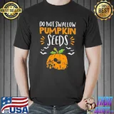 Do not swallow pumpkin in 2022 halloween trending shirt