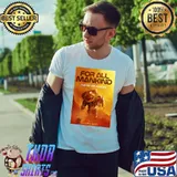 For all mankind TV show 2022 classic shirt