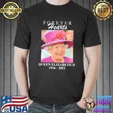 Forever in our hearts queen elizabeth ll 19262022 shirt