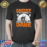 Ghost is coming enter if you dare ghosts moon halloween T-Shirt