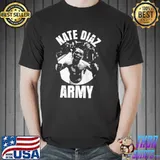 Go nate diaz army classic shirt