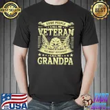 Grandpa veteran gift the most importan dad grandpa veteran classic shirt