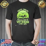 Halloween veteran death smile at all of only the veteran smile back shirt