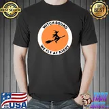 Halloween Witch Squad We Fly At Night T-Shirt