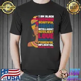 I Am Black Woman Beautiful Magic Intelligent Black History T-Shirt