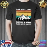 I can do all things through a verse taken out of context mountain vintage T-Shirt