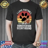 I Love Football And My Hanoverian Scenthound Funny Football For Dog Owners Fantasy T-shirt