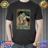 I see your scars and I still think you are the most beautiful person vintage the bride of frankenstein classic shirt
