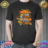 I Teach The Cutest Pumpkins In The Patch 1st Grade Teacher Halloween T-Shirt