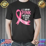 I wear pink because I love my cousin breast cancer support classic shirt