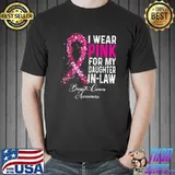 I Wear Pink For My Daughter In Law Breast Cancer Awareness Ribbon T-Shirt