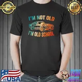 I&x27;m Old School Funny Vintage Car Lover Classic T-Shirt