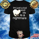 I'm just a kid and life is a nightmare sheep classic shirt