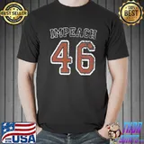Impeach 46 antiBiden antidemocrat conservative republican shirt