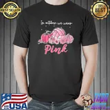 In october we wear pink volleyball breast cancer awareness shirt