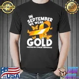 In September We Wear Gold Childhood Cancer Awareness Butterflies T-Shirt