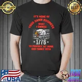 It's none of your damn business what choose protect my home family with 1776 eagle usa flag T-Shirt