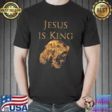 Jesus is king Jesus is king the king is coming shirt