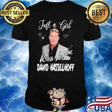 Just A Girl In Love With Her David Hasselhoff Shirt