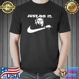 Just do it funny horror trending shirt