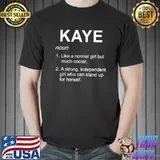 Kaye Name Girl Like A Normal Girl But Much Cooler T-Shirt